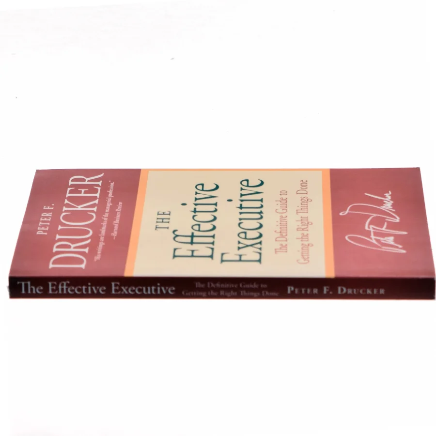 The Effective Executive af Peter F. Drucker (Bog)