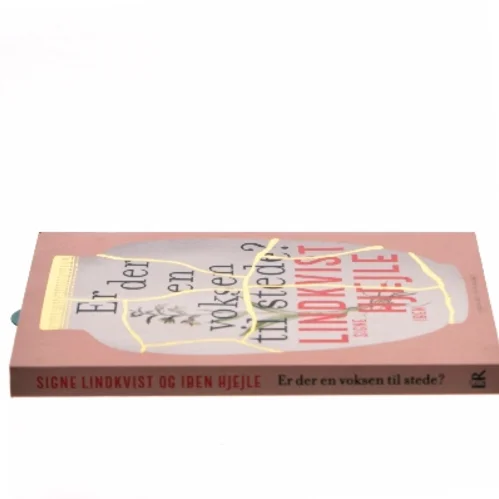 Er der en voksen til stede? af Iben Hjejle (Bog)