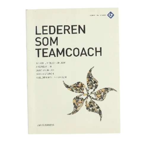 Lederen som teamcoach af Thorkil Molly Søholm (Bog)