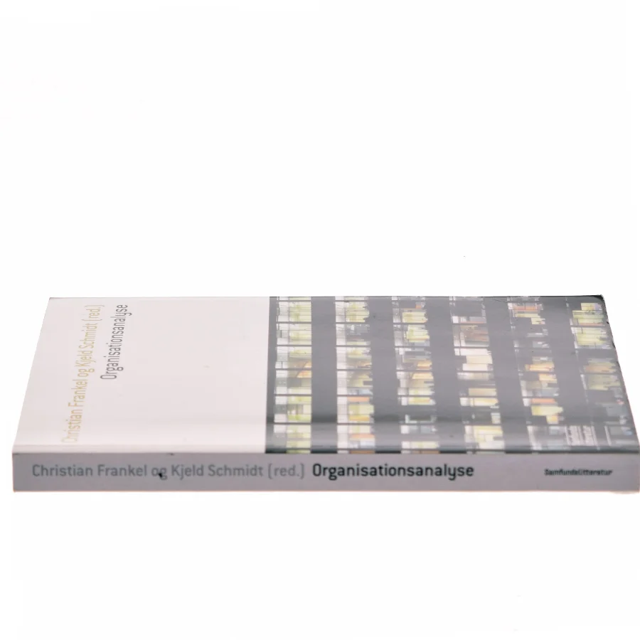 Organisationsanalyse af Christian Frankel, Kjeld Schmidt (ed.) (Bog)