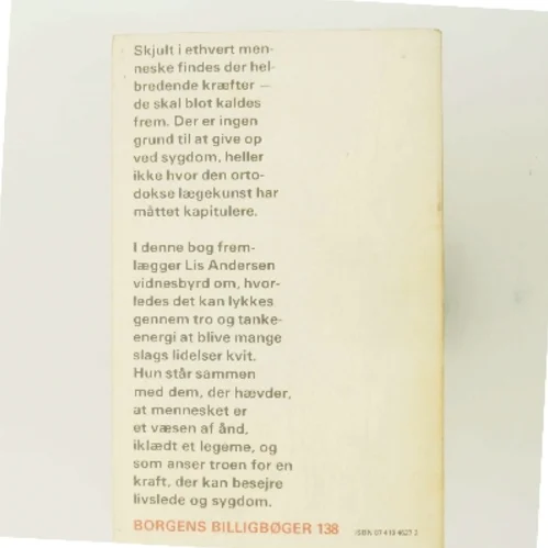 Helbredelse ved tro og tankeenergi af Lis Andersen (Bog)