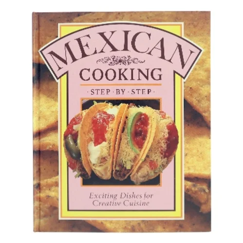 Mexican Cooking af Jacqueline Bellefontaine (Bog)