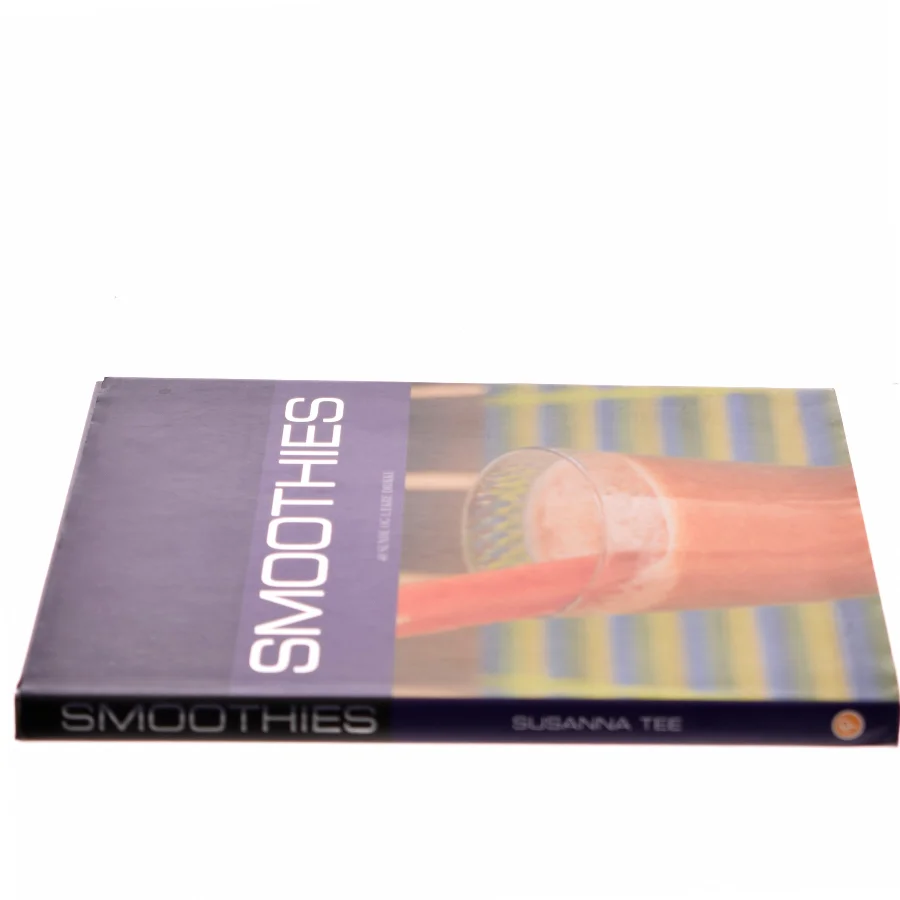 Smoothies : 40 sunde og lækre drinks af Susanna Tee (Bog)