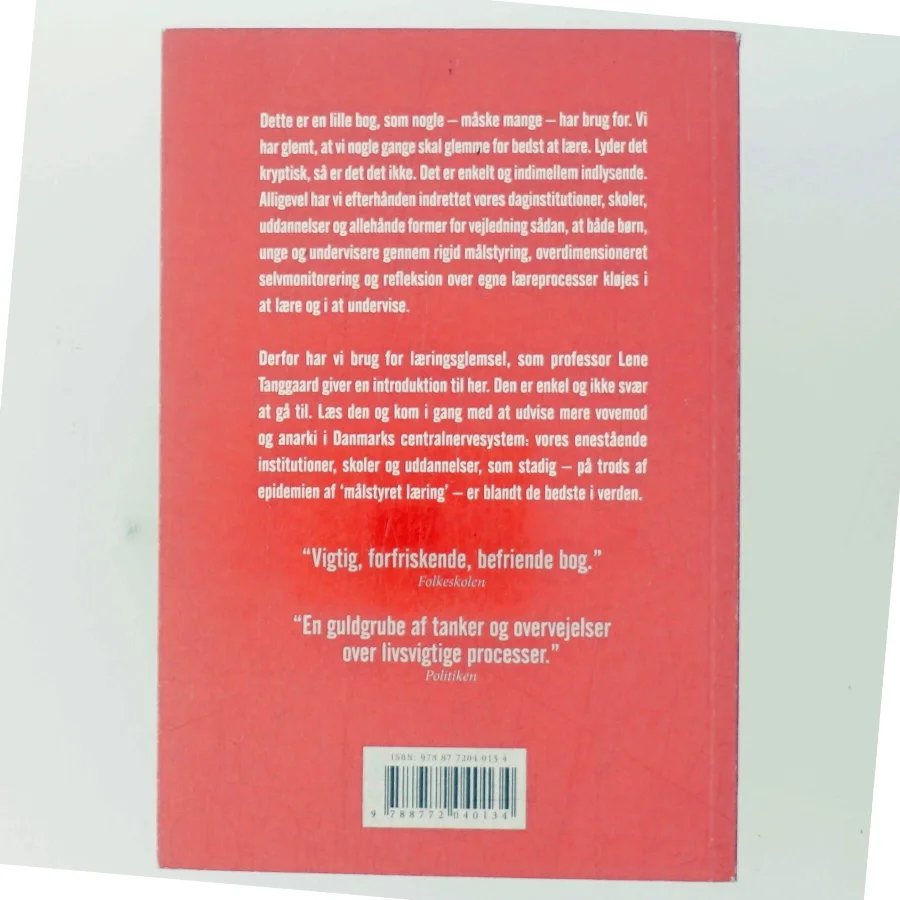 Læringsglemsel af Lene Tanggaard (f. 1973) (Bog)