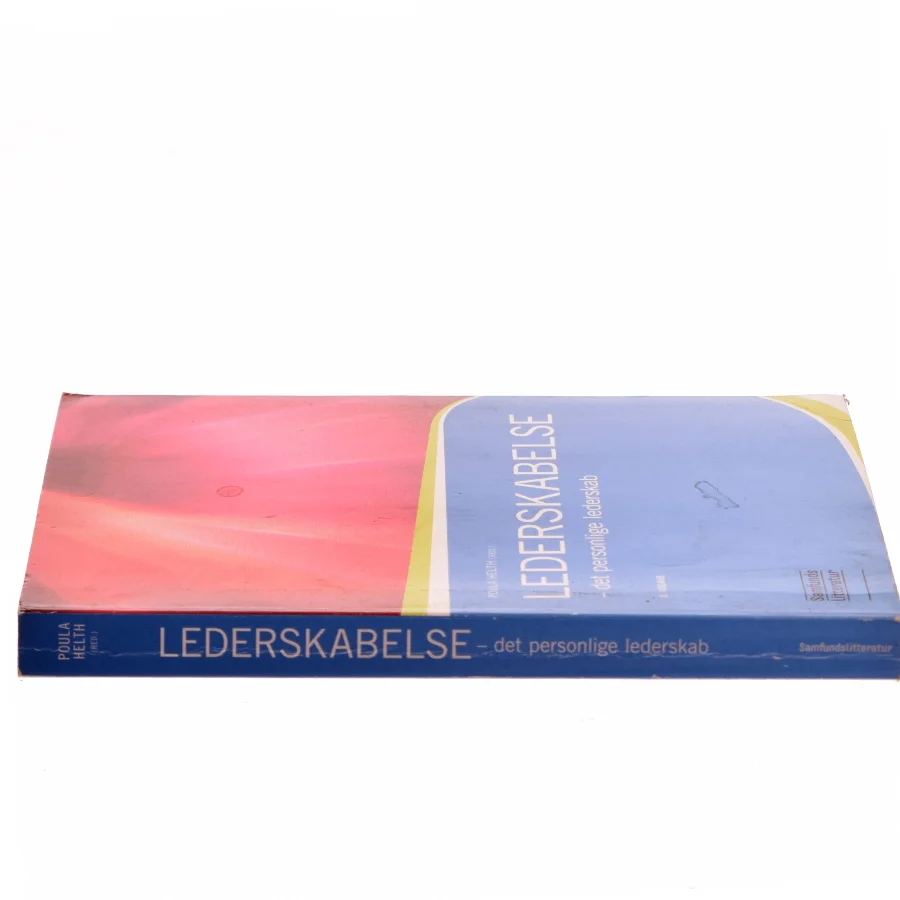 Lederskabelse : det personlige lederskab (Bog)