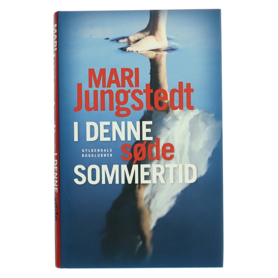 I denne søde sommertid : kriminalroman af Mari Jungstedt (Bog)