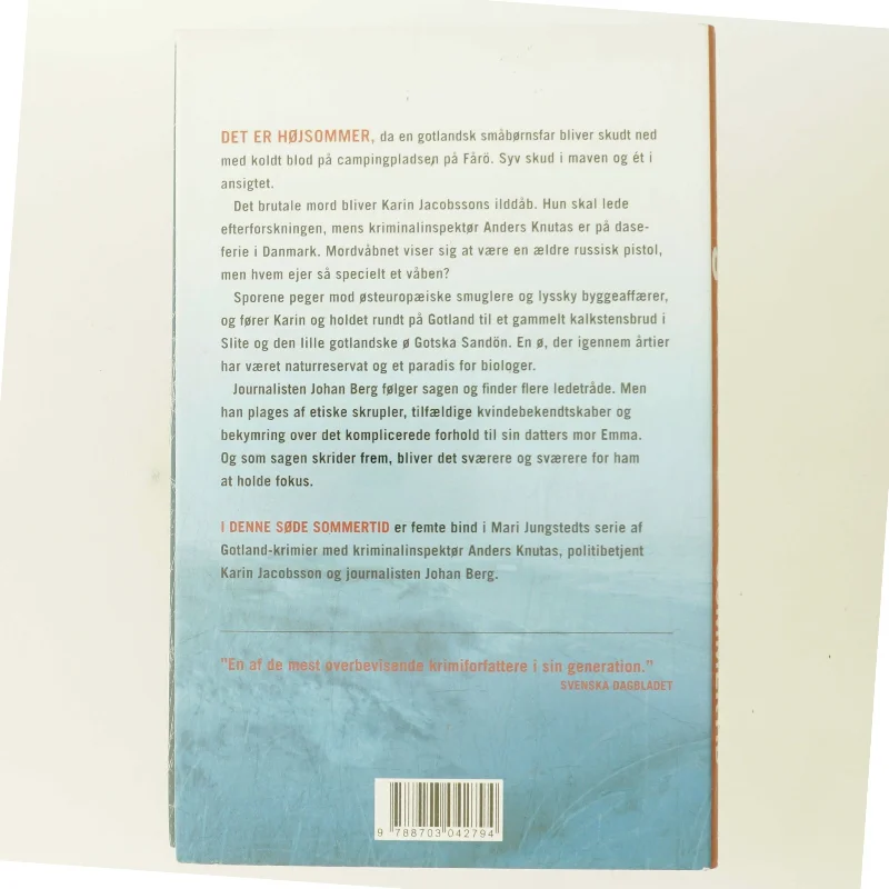 I denne søde sommertid : kriminalroman af Mari Jungstedt (Bog)