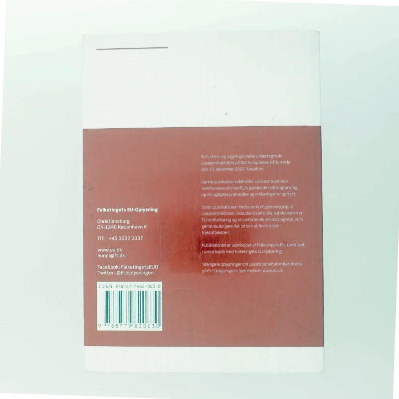 Lissabontraktaten : sammenskrevet med det gældende traktatgrundlag (Bog)