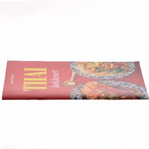 Thai køkkenet af Anne Wilson (Bog)