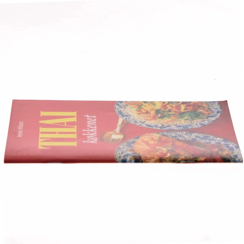 Thai køkkenet af Anne Wilson (Bog)