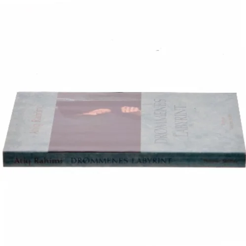 Drømmenes labyrint af Atiq Rahimi (Bog)