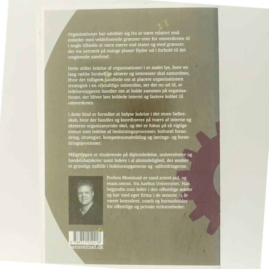 Ledelse i perspektiv. Bind 2, Fra lukkede til åbne organisationer af Preben Moeslund (Bog)