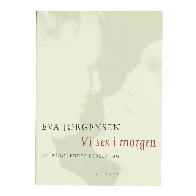 Vi ses i morgen af Eva Jørgensen (Bog)
