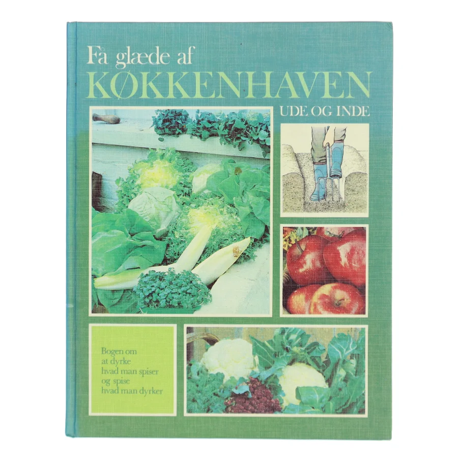 Få glæde af køkkenhaven (Bog)