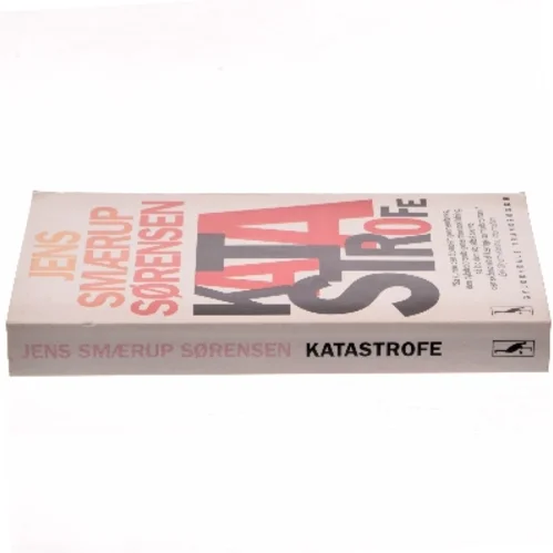 Katastrofe af Jens Smærup Sørensen (Bog)