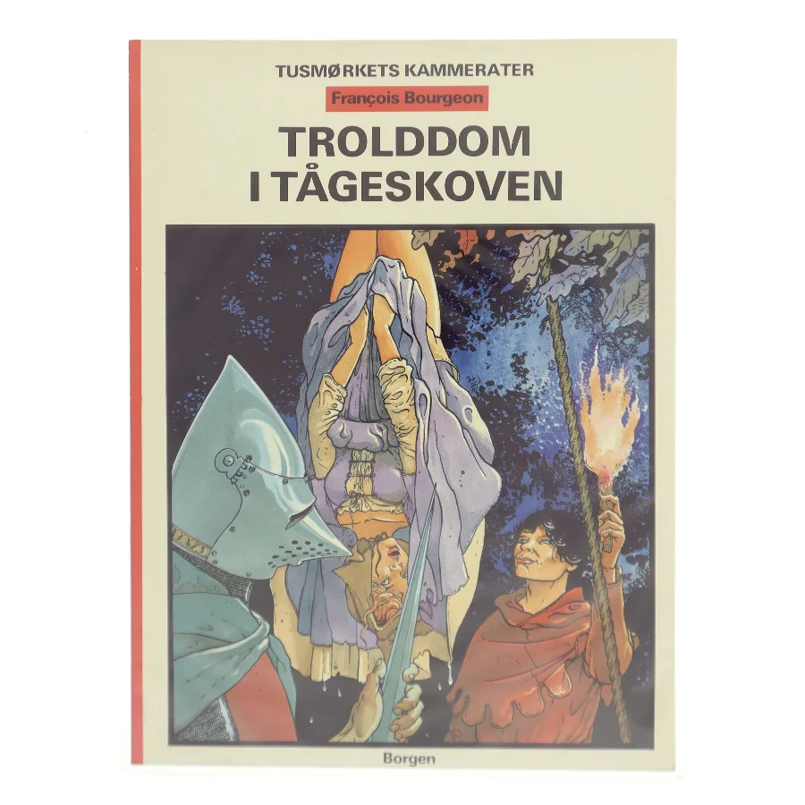 Trolddom i tågeskoven af François Bourgeon (Bog)