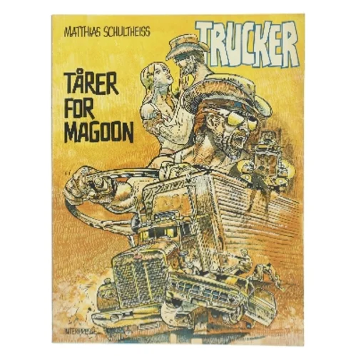 Trucker: Tårer for Magoon af Matthias Schultheiss (Bog)