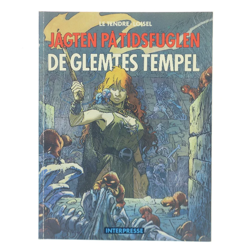 Jagten på Tidsfuglen: De Glemtes Tempel af Le Tendre (Bog)