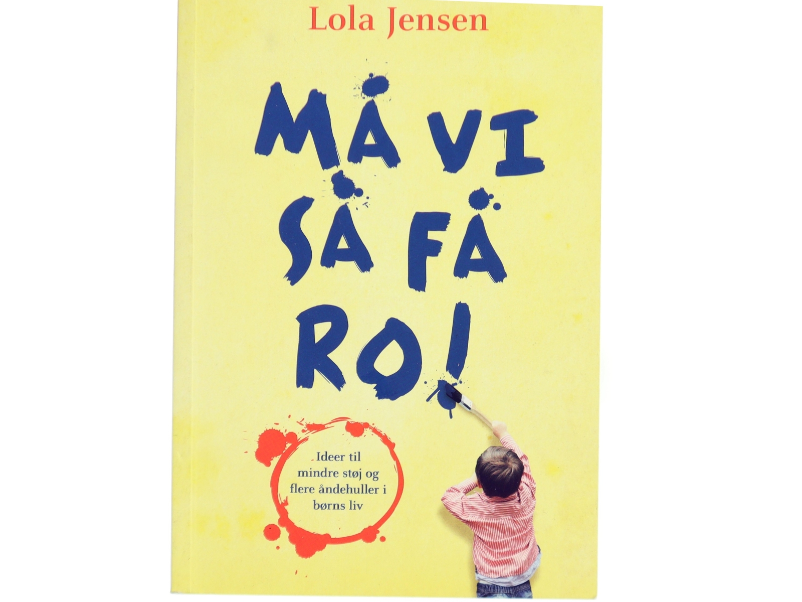 Må vi så få ro! af Lola Jensen (Bog)