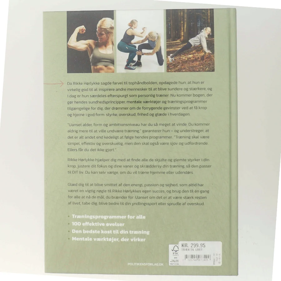 Træn til livet : din vej til styrke, energi og velvære af Rikke Hørlykke (Bog)