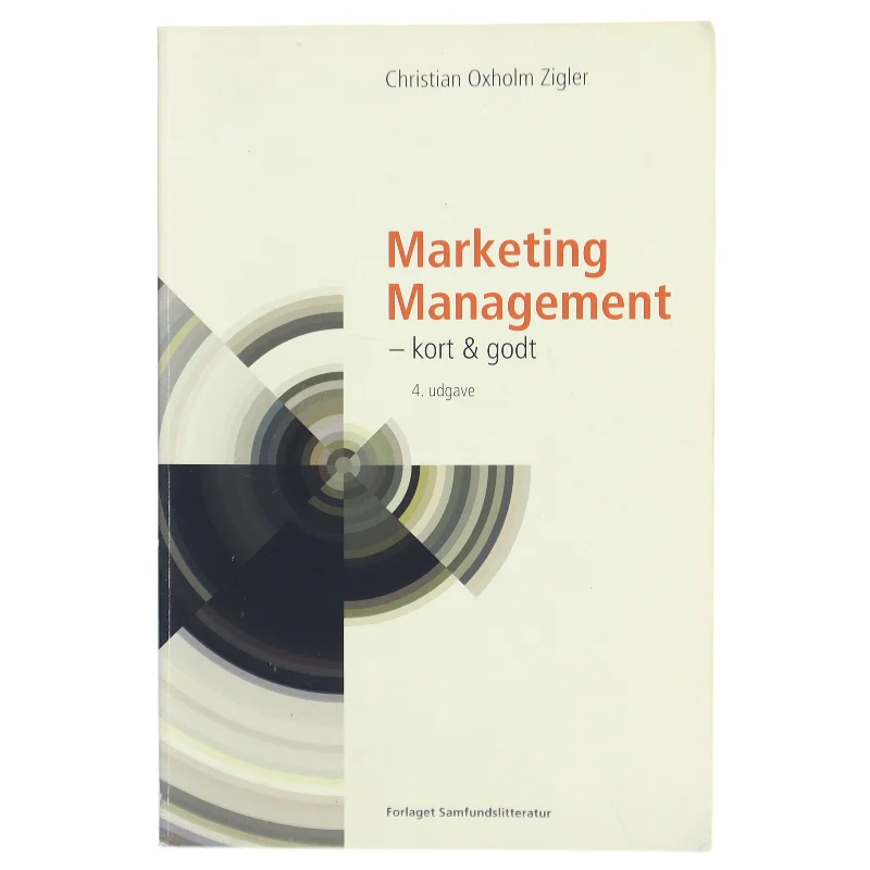 Marketing management af Christian Oxholm Zigler (Bog)