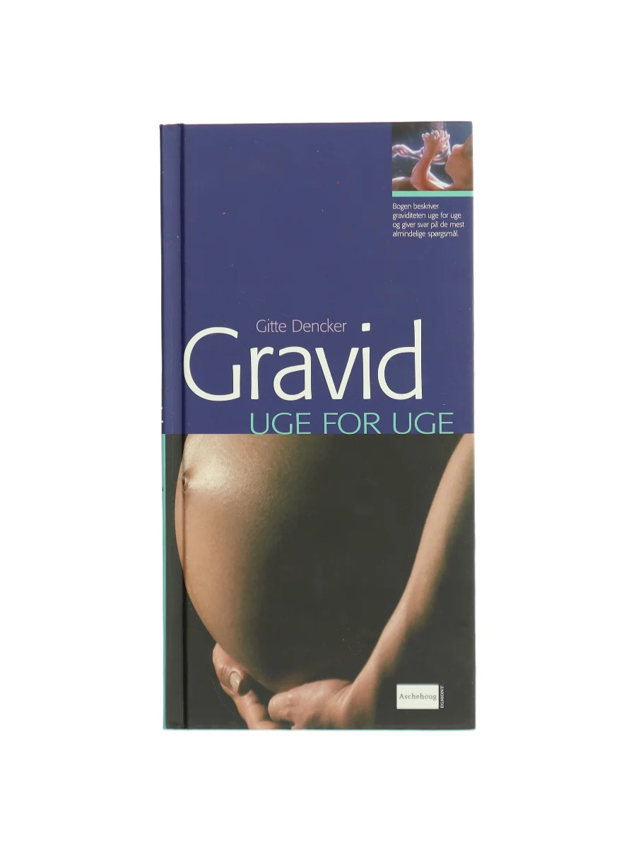 Forsiden af Gravid - uge for uge af Gitte Dencker