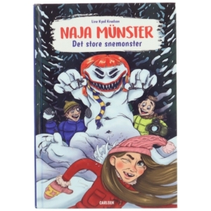 Naja Münster - det store snemonster af Line Kyed Knudsen (Bog)