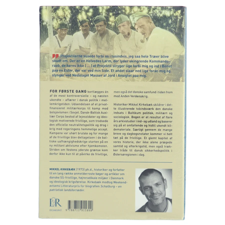 Den yderste grænse : danske frivillige i de baltiske uafhængighedskrige 1918-1920. Bind 2, Krig og efterkrigstid af Mikkel Kirkebæk (Bog)