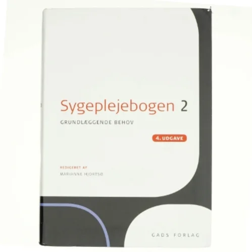 Sygeplejebogen. Bind 2, Grundlæggende behov (Bog)