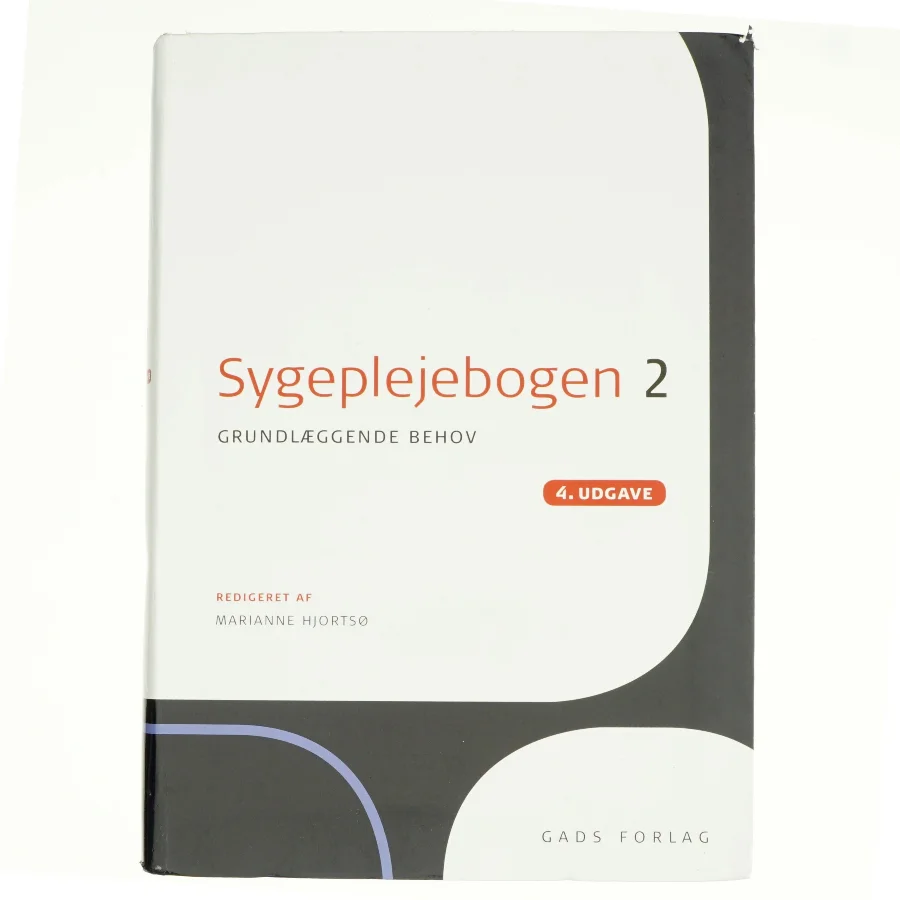 Sygeplejebogen. Bind 2, Grundlæggende behov (Bog)