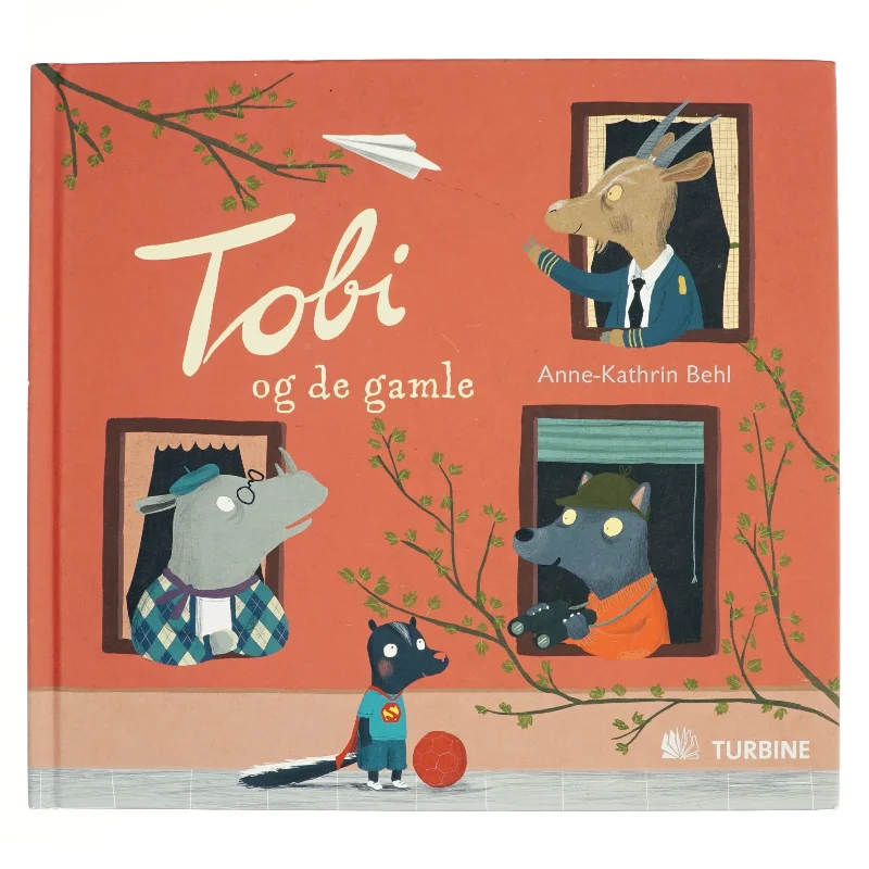 Tobi og de gamle af Anne-Kathrin Behl (Bog)
