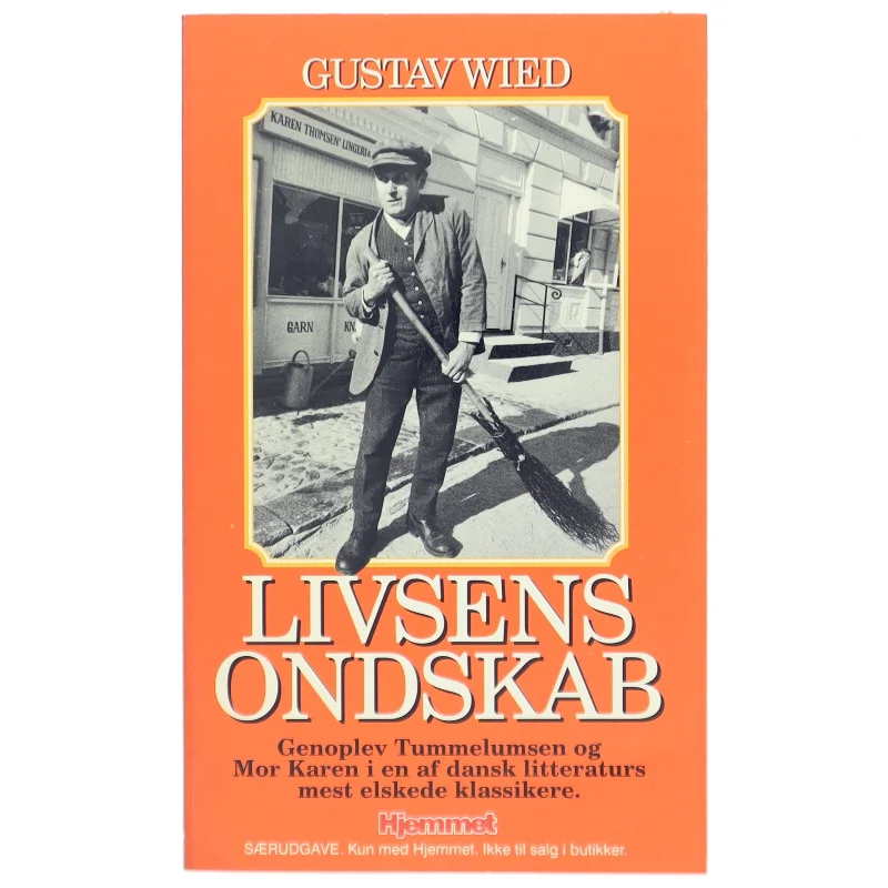 Livsens Ondskab bog af Gustav Wied fra Hjemmet