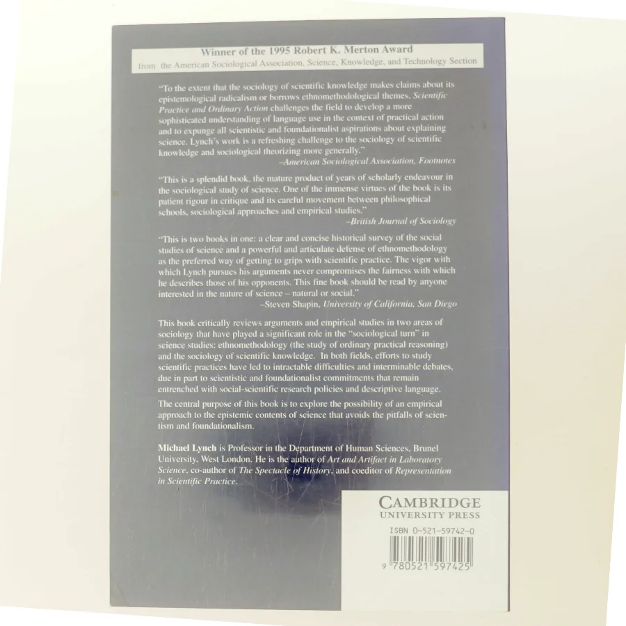 Scientific practice and ordinary action : ethnomethodology and social studies of science af Michael Lynch (1948-) (Bog)