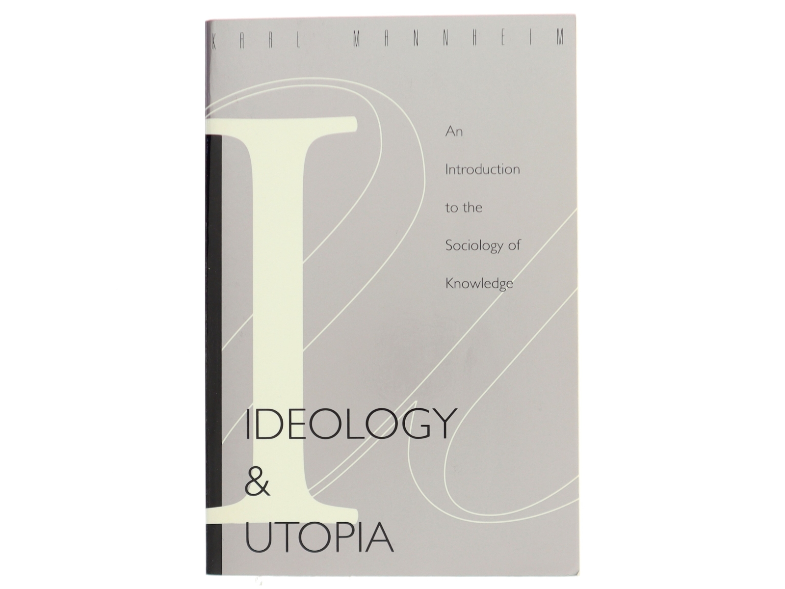 Ideology and Utopia af Karl Mannheim (Bog)