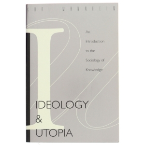 Ideology and Utopia af Karl Mannheim (Bog)