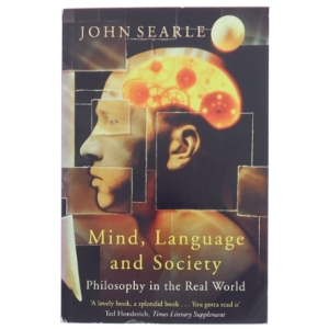 Mind, language and society : philosophy in the real world af John R. Searle (Bog)