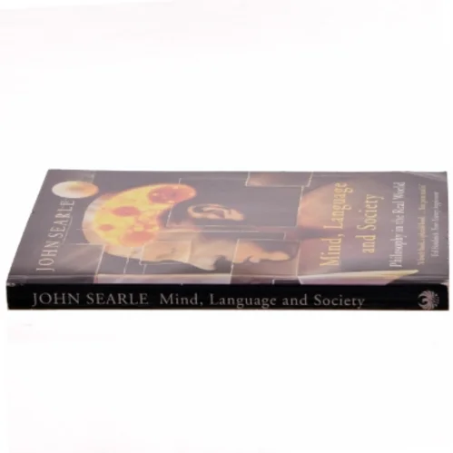 Mind, language and society : philosophy in the real world af John R. Searle (Bog)