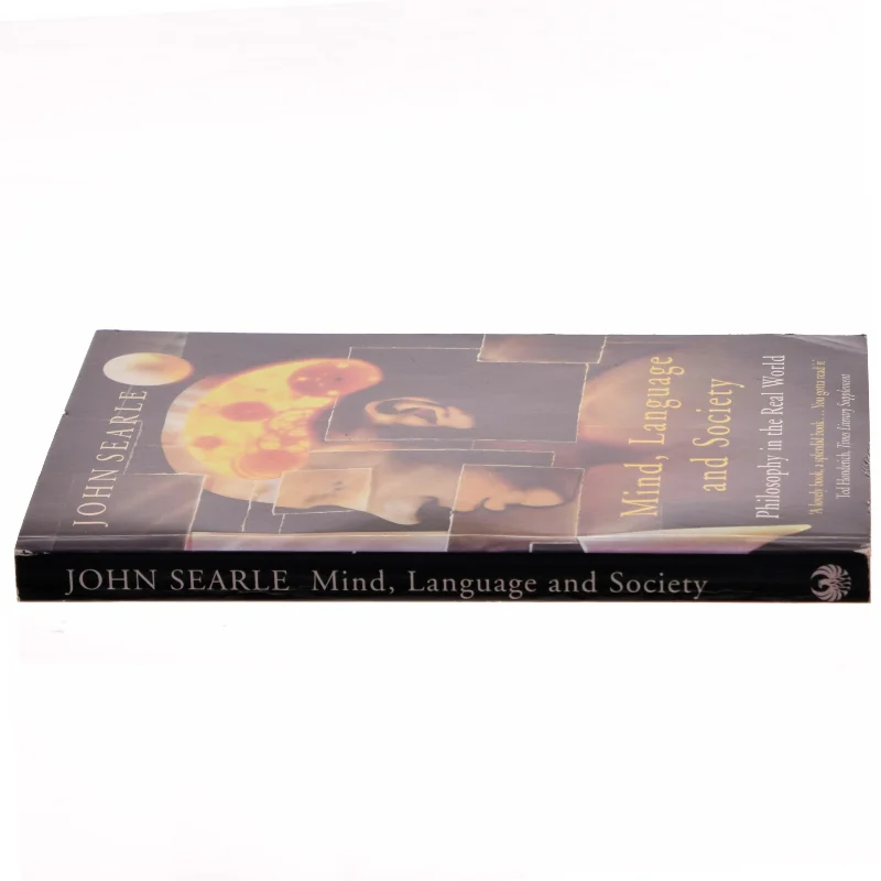 Mind, language and society : philosophy in the real world af John R. Searle (Bog)