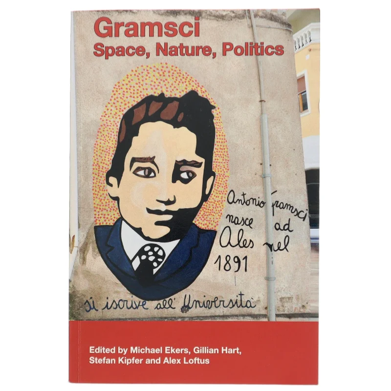 Gramsci : space, nature, politics (Bog)
