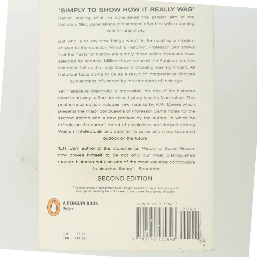 What is history? : the George Macaulay Trevelyan lectures delivered in the University of Cambridge January-March 1961 af E.H. Carr (Bog)