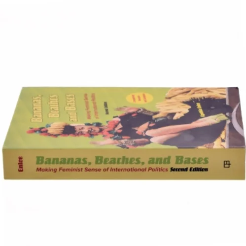 Bananas, Beaches and Bases : Making Feminist Sense of International Politics af Cynthia Enloe (Bog)