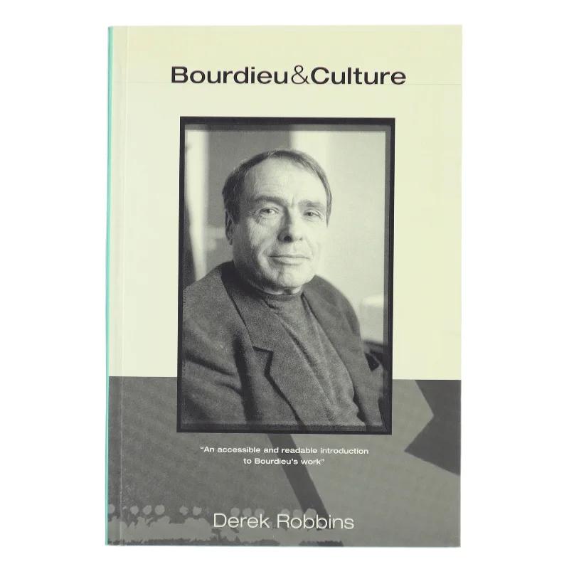 Bourdieu and culture af Derek Robbins (Bog)