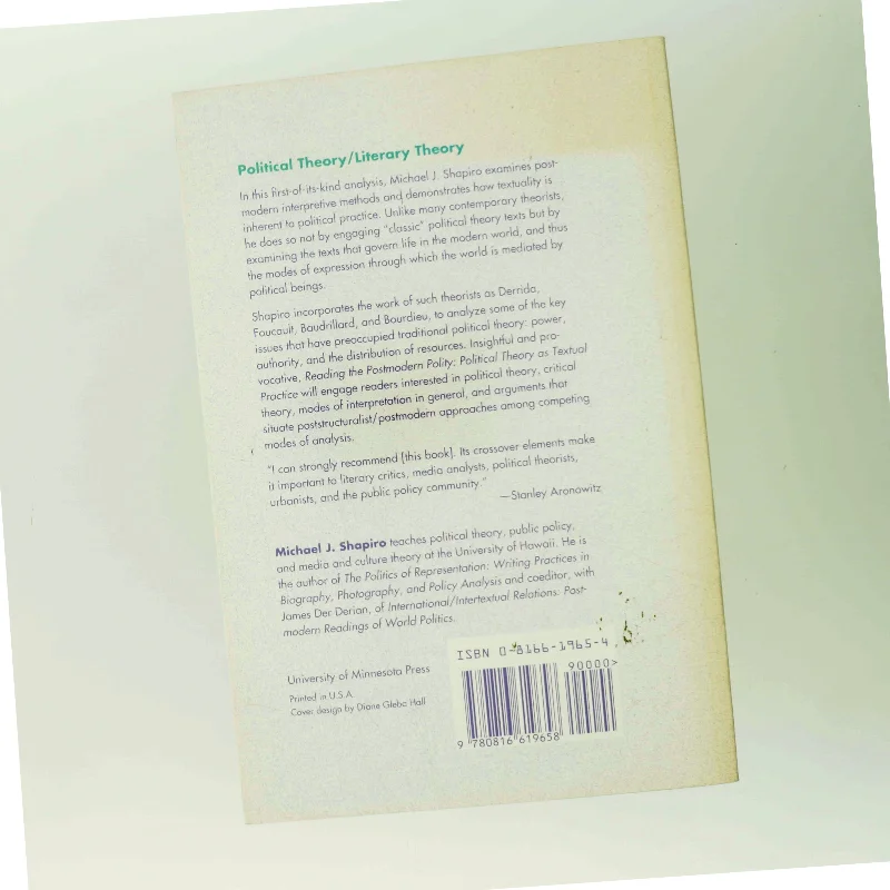 Reading the postmodern polity : political theory as textual practice af Michael J. Shapiro (Bog)