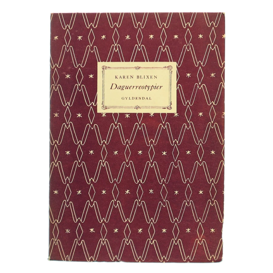 Daguerreotyper af Karen Blixen (Bog)