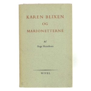 Karen Blixen og Marionetterne af Aage Henriksen (Bog)