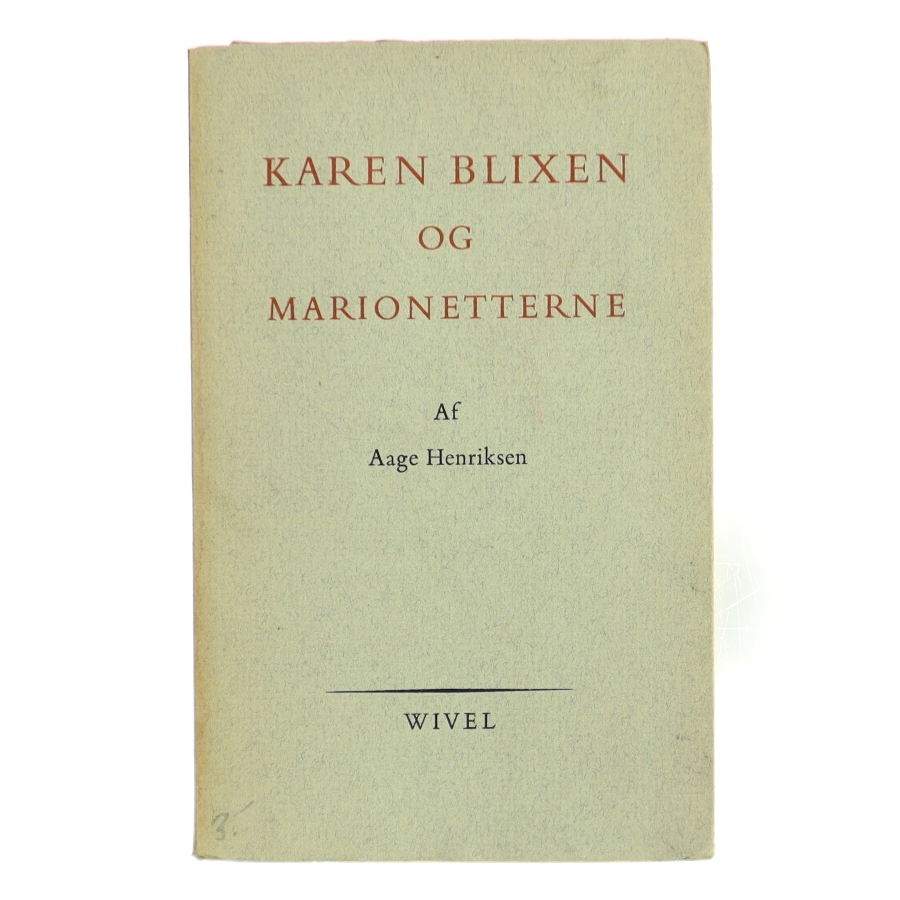 Karen Blixen og Marionetterne af Aage Henriksen (Bog)