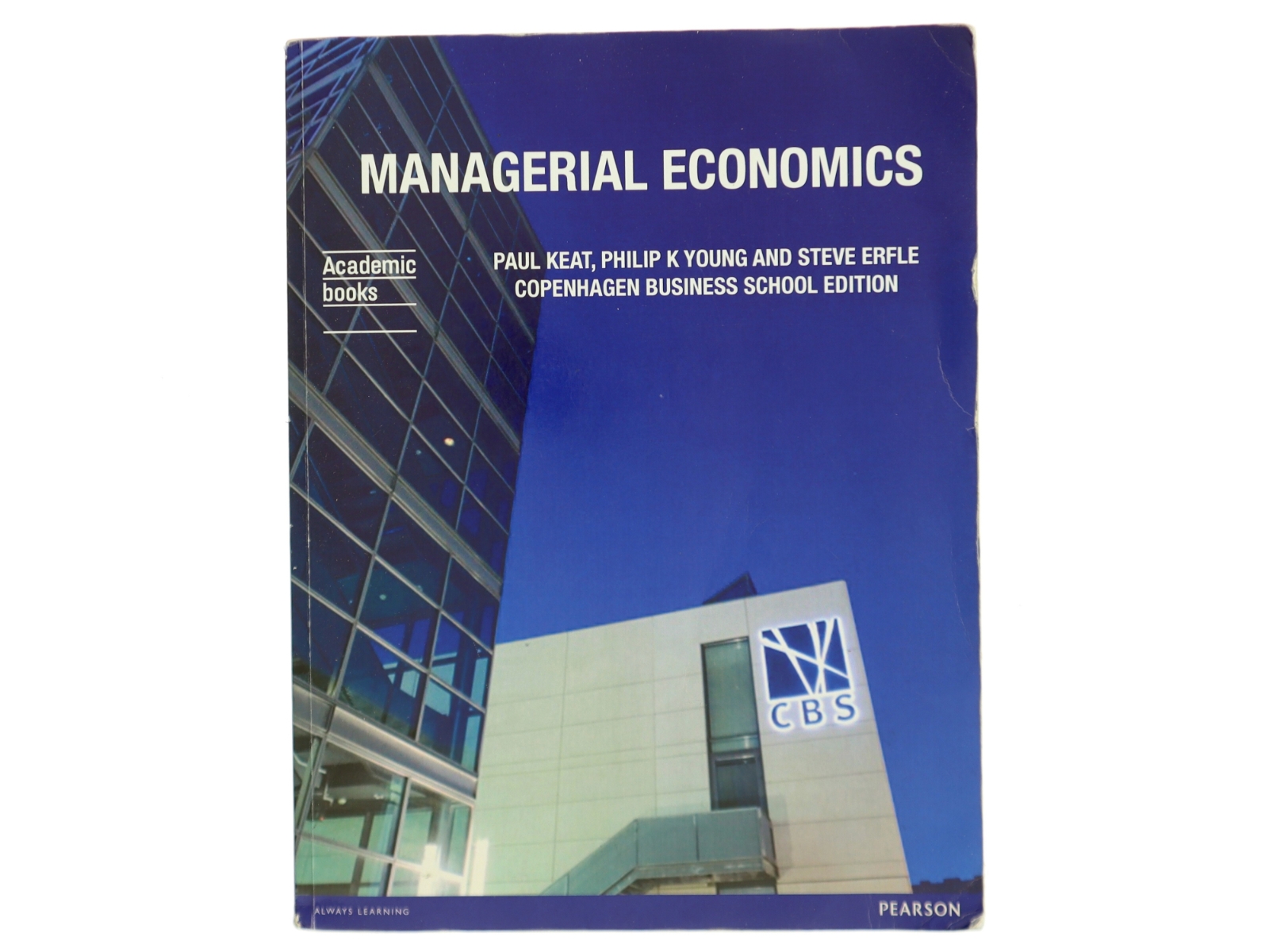 Managerial economics : economic tools for today's decision makers af Paul G. Keat (Bog)