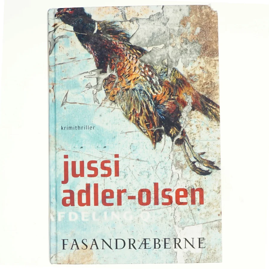 Fasandræberne af Jussi Adler-Olsen (Bog)