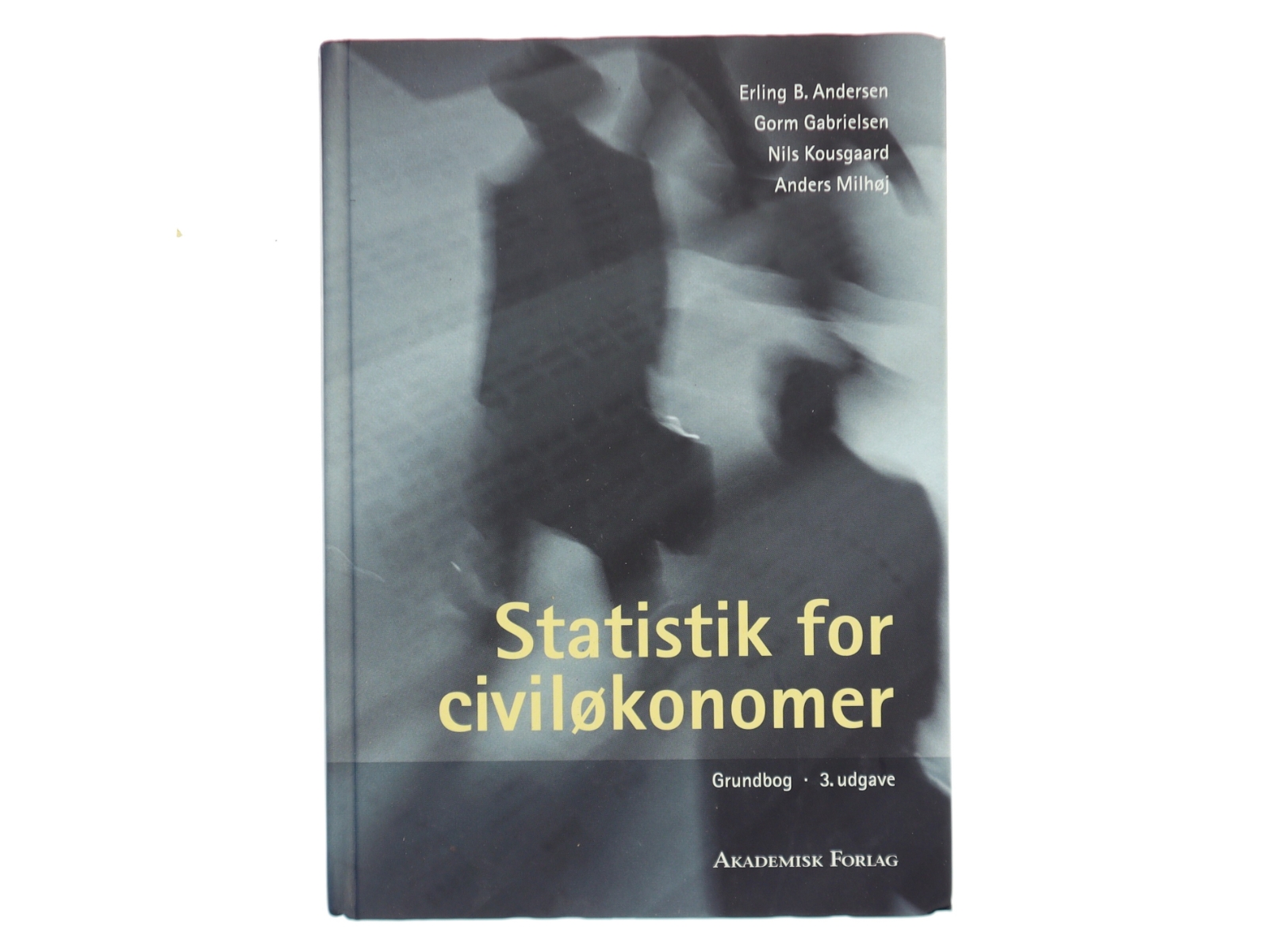 Statistik for civiløkonomer af Erling B. Andersen (Bog)