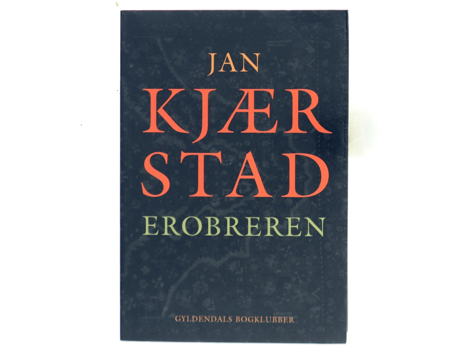 Erobreren af Jan Kjærstad (Bog)